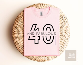 Camiseta de 40º aniversário, camiseta de aniversário vintage, camisa 40 e fabulosa, 40 presentes de aniversário para mulheres, camisas de aniversário combinando 40º aniversário