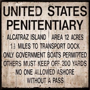 Alcatraz Island US Penitentiary 12&quot; Square Heavy Duty USA Metal Warning Notice Prison Sign