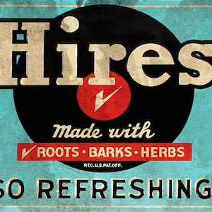 Hires Root Beer Soda Pop Roots Herbs Barks 15&quot; Heavy Duty USA Made Metal General Store Advertising Sign