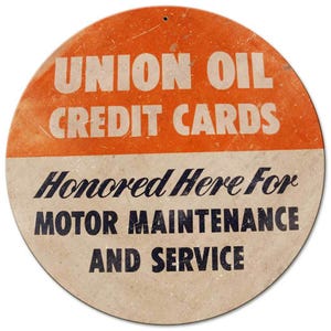 Union Oil Credit Cards 14&quot; Round Heavy Duty USA Made Metal Gas Advertising Sign