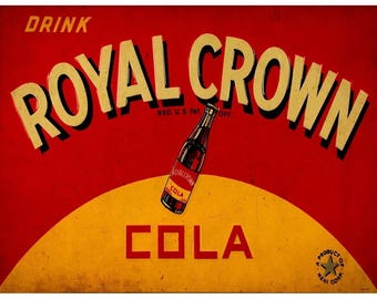 Sign : Royal Crown Cola -yellow & Red Embossed Lettering
