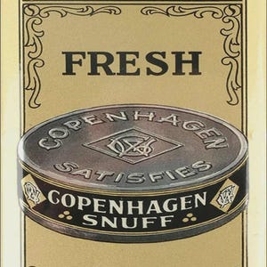 where is copenhagen tobacco made Copenhagen Tobacco Signs
