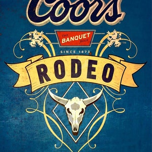 Coors Rodeo Banquet Beer Since 1873 16&quot; Heavy Duty USA Made Metal Advertising Sign