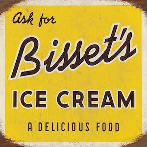 Ask For Bisset&#39;s Ice Cream 12&quot; Square Heavy Duty USA Made Metal Advertising Sign