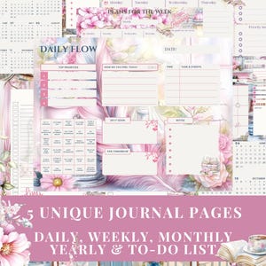 May include: Five printable journal pages featuring a pink and floral design. The pages include a daily flow planner, a weekly planner, a monthly calendar, a yearly calendar, and a to-do list. The pages are decorated with flowers, books, and a teacup.
