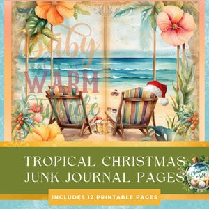 Tropical Christmas Junk Journal Pages | Printable | Vibrant Holiday Scrapbook Paper | Tropical Xmas Designs | Digital Download | Christmas