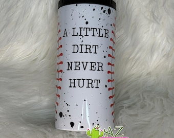 A Little Dirt Never Hurt 4-in-1 Baseball Can Cooler