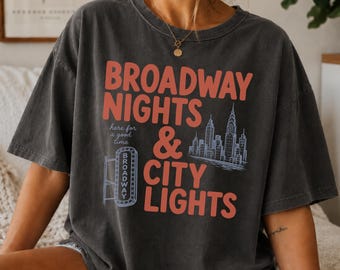 Comfort Colors® Broadway Shirt Broadway Lover Shirt Musical Theater Shirt Theatre Shirt New York Broadway Tee Theater Kid Shirt Theatre Gift