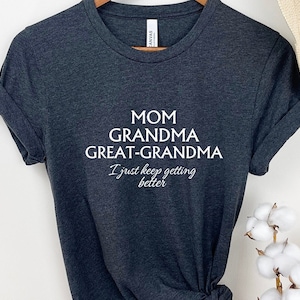 Mom Grandma Great-Grandma Shirt, Mother&#39;s Day Gift for Grandma, Gift for Great-Grandma, Pregnancy Announcement Tee, Baby Reveal To Family