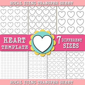 May include: Printable royal icing transfer sheets with seven different sizes of heart templates.  The sheets are white with black outlines of hearts.  The text "HEART TEMPLATE" and "7 DIFFERENT SIZES" is printed in black on a pink background.