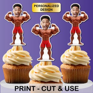 Custom Bodybuilder Photo Cupcake Toppers, Funny Birthday Cupcake Toppers, Gym Cupcake Toppers, Muscle Man, Bodybuilding Party Decoration