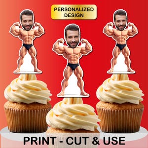 Custom Bodybuilder Photo Cupcake Toppers, Funny Birthday Cupcake Toppers, Gym Cupcake Toppers, Muscle Man, Bachelorette Party Decorations