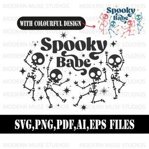 May include: Spooky Babe text with a black and white illustration of three skeletons dancing with stars in the background. The text is in a retro style font.