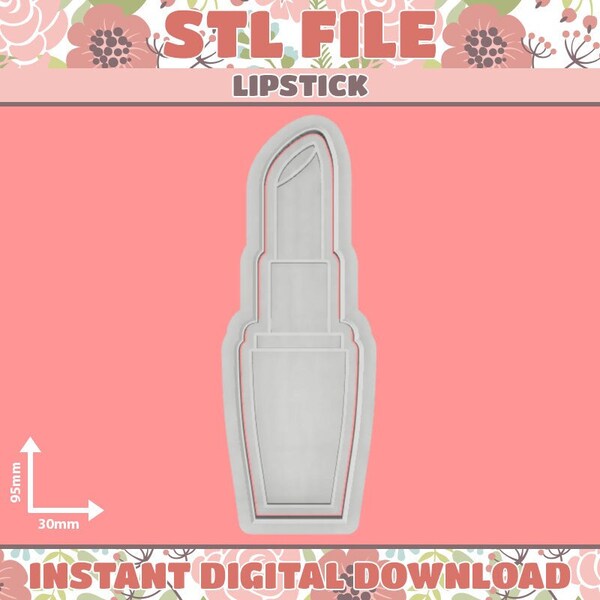 DIGITAL STL FILE -- Lipstick Cookie Cutter and Fondant Stamp