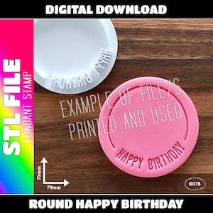 DIGITAL STL FILE - Round &quot;Happy Birthday&quot; Fondant Stamp