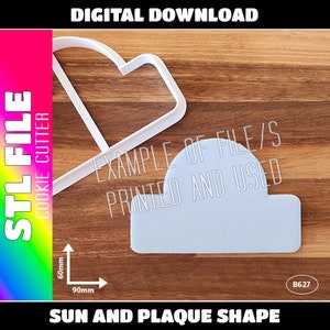 DIGITAL STL FILE - Sun and Plaque Shape Cookie Cutter