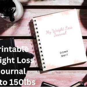 PRINTABLE Weight loss Journal - Including Measurements, Weekly Weigh in, Pounds Lost and Weight loss Rewards up to 150lbs