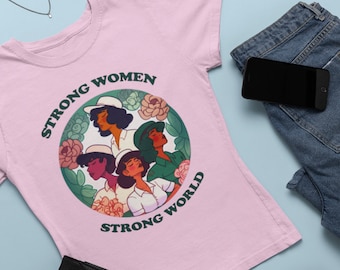 Sterke Vrouwen Sterk Wereld T-shirt, Internationale Vrouwendag, Vrouwengeschiedenismaand, Internationale Vrouwendag 2023, Vrouwenemancipatie