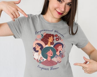 Empowered Women Empower Women T-shirt Internationale Vrouwendag, Women's History Month, International Women's Day 2023, Women's Empowerment
