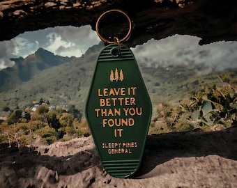 Leave it better than you found it Vintage Motel Keychain