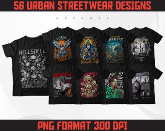 Urban Streetwear T-Shirt Designs Bundle | 56 PNG Graphics (Digital Download)