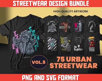 Urban Streetwear T-Shirt Design Bundle | 75 PNG & SVG Files (Digital Download)