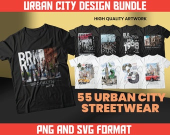 55 Urban City Streetwear Designs | Graphic Tees Bundle (PNG, SVG)