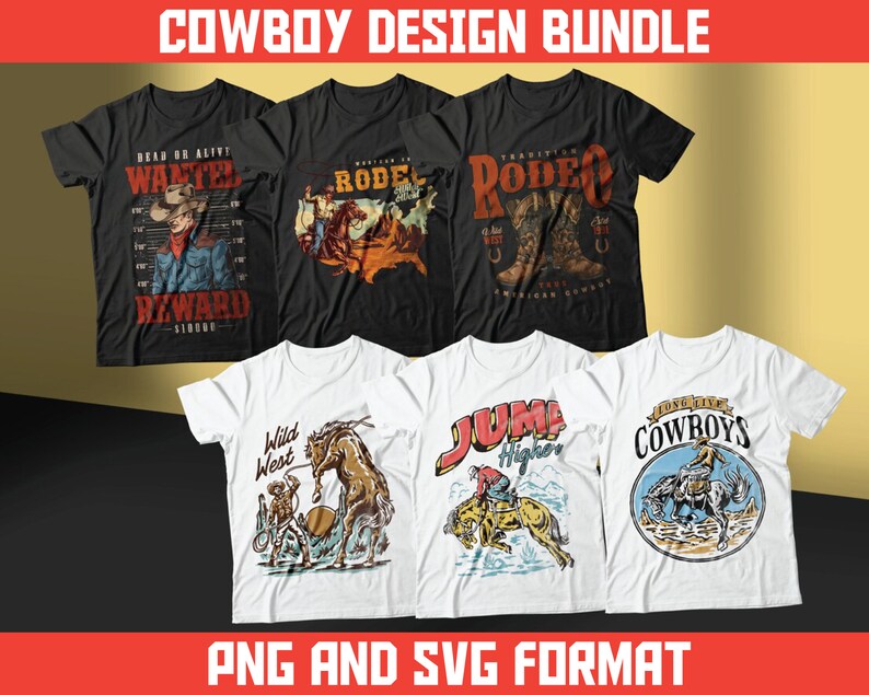 May include: A set of five t-shirt designs featuring cowboy-themed illustrations. The designs include a wanted poster, a rodeo scene, a cowboy riding a bucking bronco, a cowboy riding a horse, and a cowboy riding a horse with the text "Long Live Cowboys".