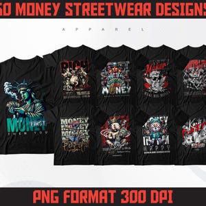 50 Money Streetwear Designs | Hustle Money Designs Bundle | Trending Streetwear Designs | Money Vibe Designs | Graphics Shirt | DTF | DTG