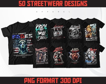 50 Trending Streetwear T-Shirt Designs | PNG Graphics Bundle (Digital Download)