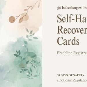 Pode incluir: Imagem promocional para "Self-Harm Recovery Cards" de bethechangewithsophia. O design apresenta um fundo em aquarela em tons de azul, verde e bege, com detalhes botânicos. O texto inclui o título do cartão, o nome do autor e a frase "30 DAYS OF SAFETY".