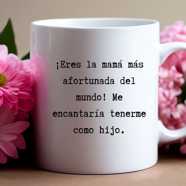 Spanish Mother's Day Gift, Regalos en Espanol, Dia de la Madre, Spanish Funny Mug, Humor in Spain, Luckiest Mom in the World