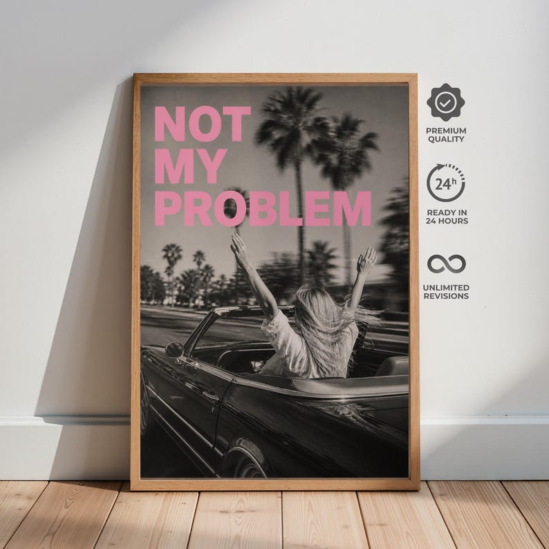 Not my problem poster with pink typography and retro aesthetic
Sassy quote wall art with bold pink text and vintage photo
Trendy typography print for modern room decor
Motivational attitude poster for girl room or bedroom
Aesthetic quote wall art with black and white background
Stylish statement poster for modern home decor