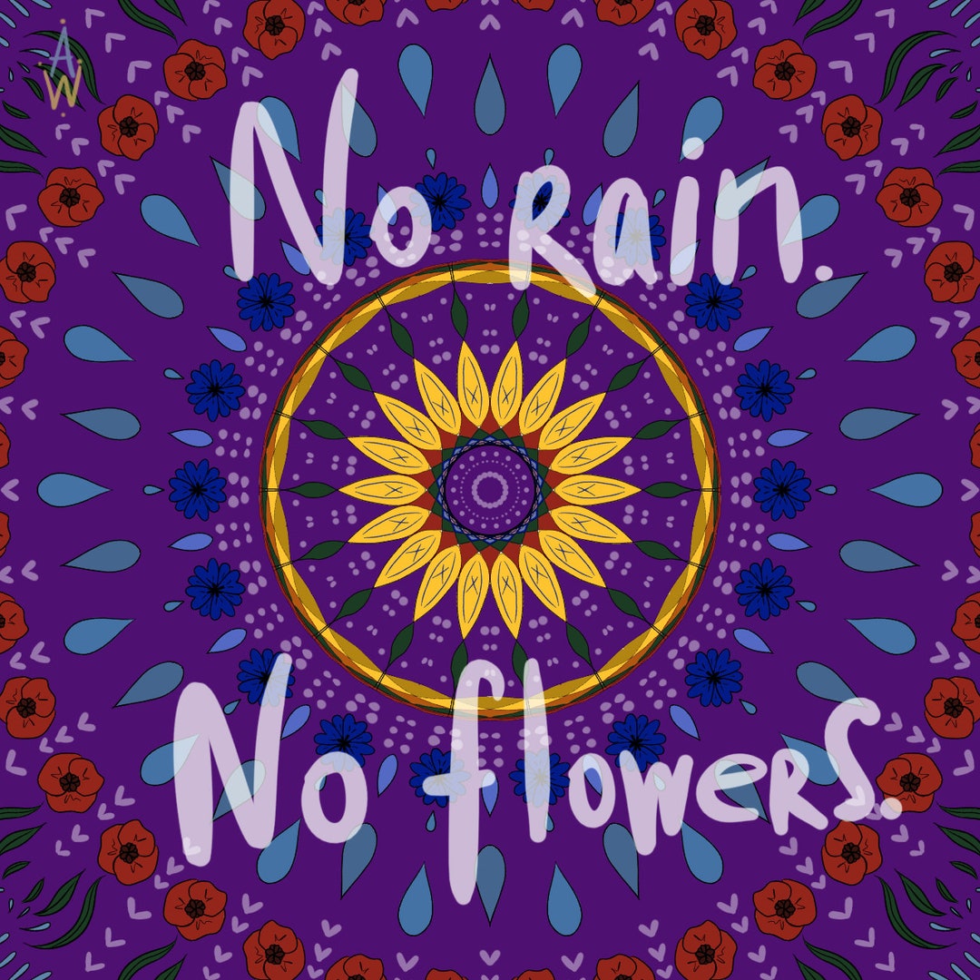 No Rain No Flowers. Digital Art Print Etsy