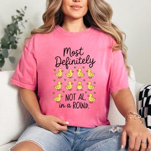 Die meisten definitiv nicht alle in einer Reihe süßes Enten-Shirt, sarkastisches T-Shirt, lustiges lustiges Shirt für psychische Gesundheit, psychische Gesundheit Humor Shirt, sarkastisches Enten-T-Stück