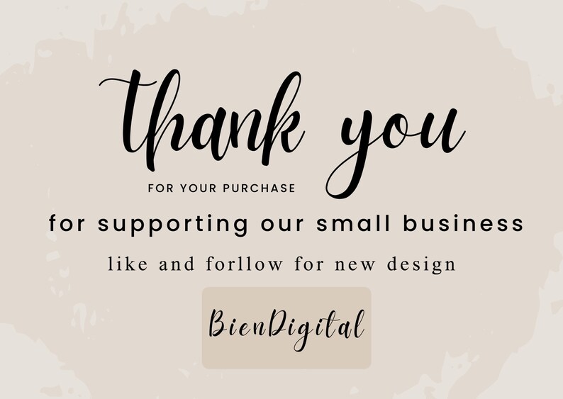 May include: Thank you for your purchase and for supporting our small business. Like and follow for new designs. Bien Digital.