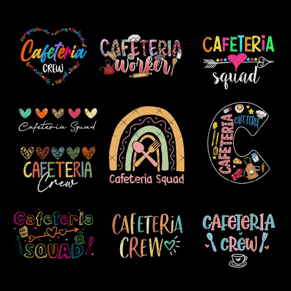 Cafeteria Crew Png Bundle, Cafeteria Squad Png, Cafeteria Sublimation Design, Cafeteria Worker Crew Gift, Lunch Lady Gift, School Cafeteria