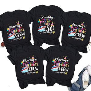Custom Cruise Birthday Crew Shirt, Personalized Cruise Birthday Shirt, Birthday Group Shirts, Cruise Birthday Party Shirt, Birthday Squad