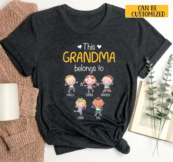 This Grandma Belongs To, Grandma Childrens Names Shirt, Personalized Grandma Shirt, Grandma With Grandkids Name Shirt, Grandma Gift