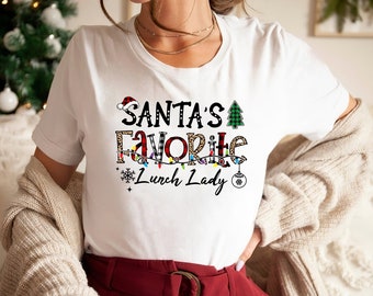 Camiseta favorita da merendeira do Papai Noel, Camiseta da merendeira, Camiseta da vida da merendeira, Camiseta fofa da merendeira de Natal do Papai Noel, Presente de Natal da merendeira