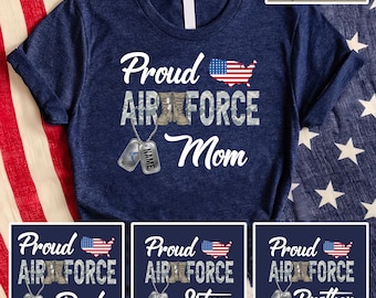 Personalized Proud Air Force Family Shirt, Air Force Mom Shirt, Air Force Graduation Shirt,  Proud Air Force Shirt, Air Force Dad, Air Force