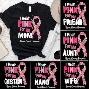 I Wear Pink For My Shirt, Custom Breast Cancer Shirt, Pink Ribbon Shirt Pink Ribbon Support Squad Shirt