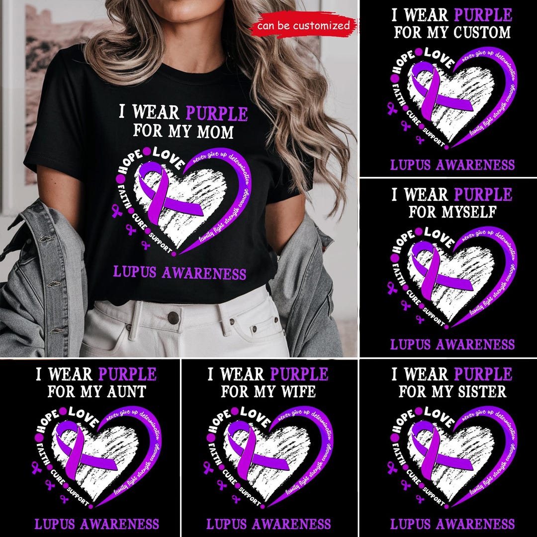 I Wear Purple for My Aunt - Lupus Awareness Shirt