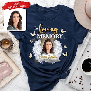 In liebevoller Erinnerung T-Shirt, Ruhe in Frieden, benutzerdefinierter Name Jahr Verlust der Familie benutzerdefinierte Foto-Upload Bild Erinnerungsgeschenk Tshirt, RIP Shirt