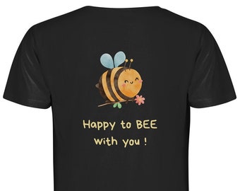 Bienen T-shirt *Happy to BEE with you!* Hummel mit Blume l lustiger Spruch - Imkergeschenk