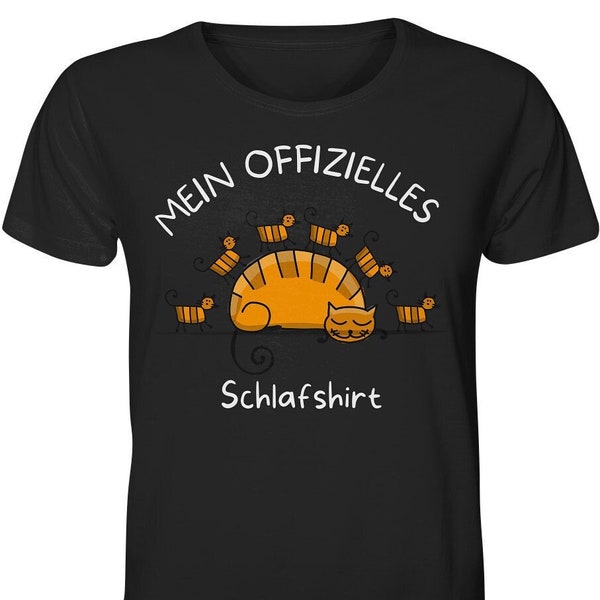 Offizielles Schlafshirt Katze Tshirt l Schlafanzug Pyjama - lustiger Spruch l Premium BIO Baumwolle für Damen und Herren