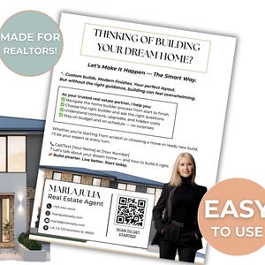 May include: A promotional image for a real estate agent, featuring a modern home and a business card. The card includes contact information, a QR code, and the text "Thinking of Building Your Dream Home?" and "Made for Realtors!"