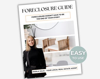 May include: A foreclosure guide with the text "Foreclosure Doesn't Have to Be the End of Your Story!" and a photo of a woman in a black turtleneck and blazer. The guide is labeled "Easy to Use" and includes the text "Marla Julia - Your Local Real Estate Agent".