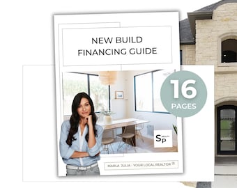 New Build Financing Guide, New Construction Mortgage Guide, New Construction Loan Guide, RealtorNew Construction Guide, Builder Financing