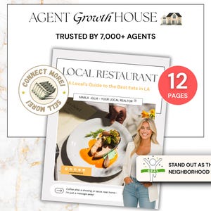 May include: An advertisement for Agent Growth House, showcasing a "Local Restaurant" guide with 12 pages. The guide is by Marla Julia, a local realtor, and includes the text "Stand out as the neighborhood expert!" and "Trusted by 7,000+ Agents."